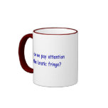 Lunatic fringe mugs