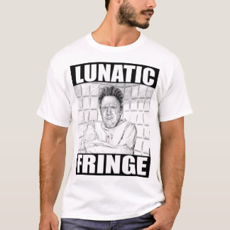 lunatic fringe t shirt