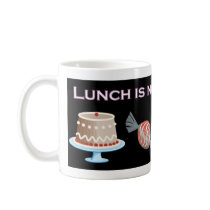 Lunch is not an Option mugs by tpatane Lunch is not an Option mugs