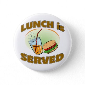 Lunch Is Served Button