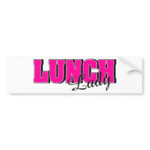 Lunch Lady bumper stickers by OneStopGiftShop Lunch Lady bumper stickers