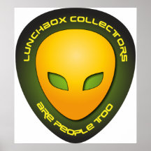 Lunchbox Collectors Are People Too Posters
