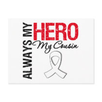 Lung & Bone Cancer - Always My Hero My Cousin Postcard