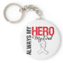 Lung  & Bone Cancer - Always My Hero My Dad Key Chain