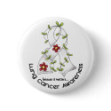 Lung Cancer Awareness FLOWER RIBBON 1 buttons