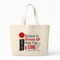 Lung Cancer BELIEVE DREAM HOPE bags by awarenessgifts Lung Cancer BELIEVE DREAM HOPE bags