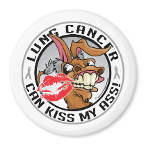 Lung Cancer Can Kiss My Ass magnets by fightcancertees Lung Cancer Can Kiss My Ass magnets