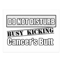 Lung Cancer Do Not Disturb Kicking Butt Post Card