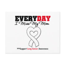 Lung Cancer Every Day I Miss My Mom Post Cards