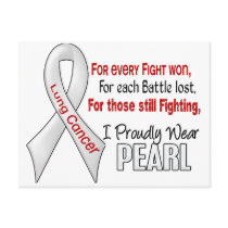Lung Cancer For Every…..I Proudly Wear Pearl 1 postcards by awarenessgifts Lung Cancer For Every…..I Proudly Wear Pearl 1 postcards