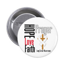 Lung Cancer Hope Love Faith Prayer Cross Pinback Buttons