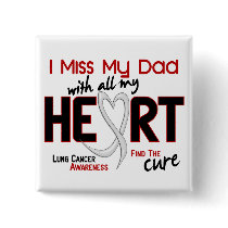 Lung Cancer I Miss My Dad Pins