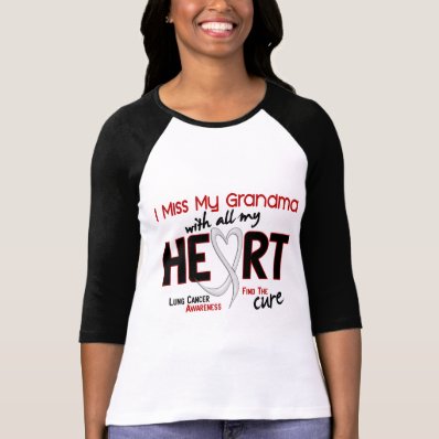 Lung Cancer I Miss My Grandma T Shirts