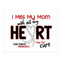 Lung Cancer I Miss My Mom Postcard