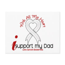 Lung Cancer I Support My Dad postcards by awarenessgifts Lung Cancer I Support My Dad postcards