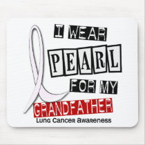 Lung Cancer I WEAR PEARL 37 Grandfather mousepads by awarenessgifts Lung Cancer I WEAR PEARL 37 Grandfather mousepads