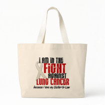 Lung Cancer IN THE FIGHT 1 Sister-In-Law bags by awarenessgifts Lung Cancer IN THE FIGHT 1 Sister-In-Law bags