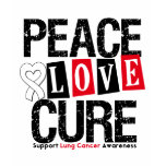 Lung Cancer Peace Love Cure Tshirts