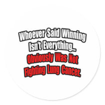 Lung Cancer Quote stickers by Lung_Cancer_Shirts Lung Cancer Quote stickers