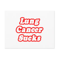 Lung Cancer Sucks postcards by Lung_Cancer_Shirts Lung Cancer Sucks postcards
