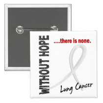 Lung Cancer Without Hope 1 buttons