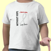 Lung Cancer Without Hope 1 t-shirts