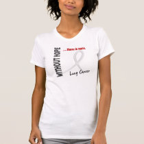 Lung Cancer Without Hope 1 t-shirts