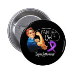 Lupus Fight Like a Girl Rosie The Riveter buttons