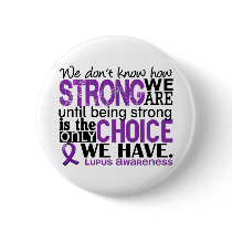 Lupus How Strong We Are Button