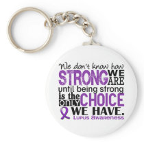 Lupus How Strong We Are Keychain