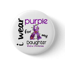 Lupus I WEAR PURPLE FOR MY DAUGHTER 43 Pinback Button