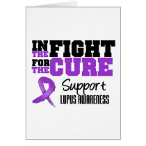 Lupus In The Fight For The Cure Greeting Card
