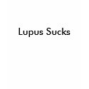 Lupus Sucks t-shirts by Jyockey Lupus Sucks t-shirts
