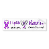 Lupus Warrior Bumper Sticker bumper stickers by shannon723 Lupus Warrior Bumper Sticker bumper stickers