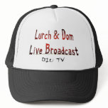 Lurch & Dom Live Broadcast Hat