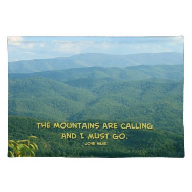 Lush Green Smoky Mtns /Mtns Calling! Placemats