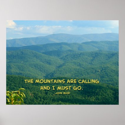 Lush Green Smoky Mtns /Mtns Calling! Poster