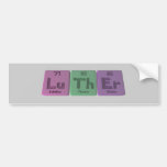 Luther as Lutetium Thorium Erbium Bumper Stickers