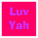 Luv Yah posters by ashleyannsullivan Luv Yah posters