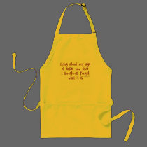 Lying About My Age aprons