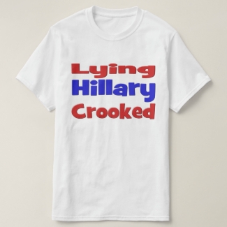 Lying Crooked Hillary Shirt, red & blue