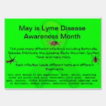 Lyme Disease Awareness  Yard Sign
