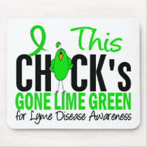 LYME DISEASE Chick's Gone Lime Green Mouse Pad