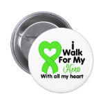 Lyme Disease I Walk For My Hero Pin