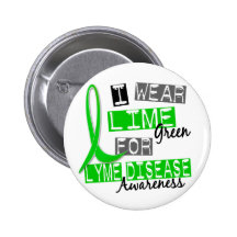 Lyme Disease I Wear Lime Green For Awareness 37 Button