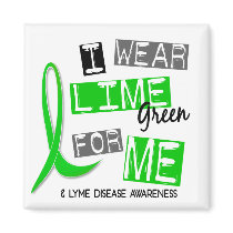 Lyme Disease I Wear Lime Green For Me 37 Fridge Magnet