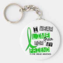 Lyme Disease I Wear Lime Green For My Friend 37 Key Chain