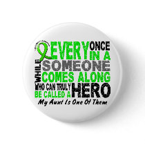 Lymphoma HERO COMES ALONG 1 Aunt buttons by awarenessgifts Lymphoma HERO COMES ALONG 1 Aunt buttons