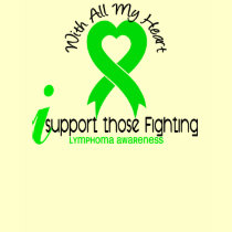 LYMPHOMA I Support Those Fighting t-shirts