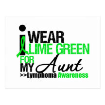 Lymphoma I Wear Lime Green For My Aunt Post Cards